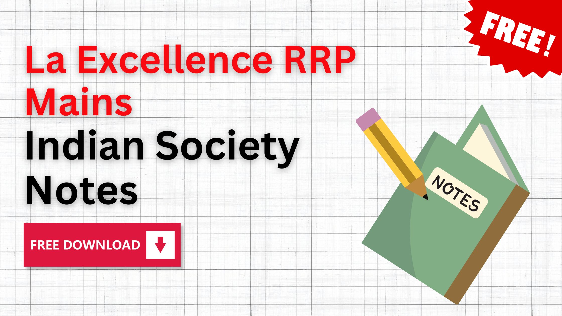 La Excellence RRP Mains Indian Society Notes PDF Free Download